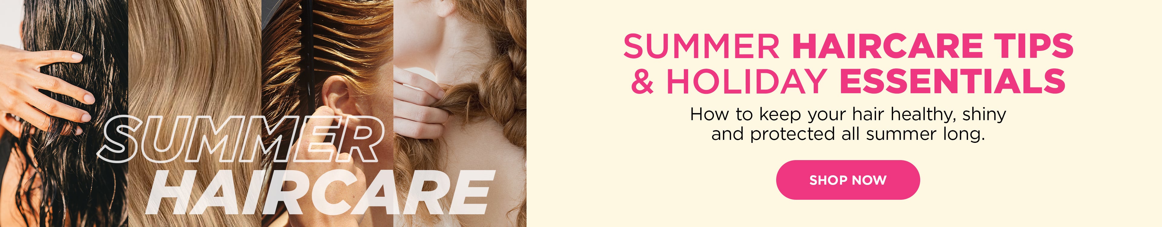 Summer Haircare tips and Holiday Essentials
